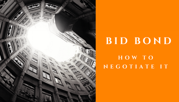Bid Bond how to negotiate it