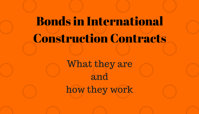 Bonds in international construction contracts