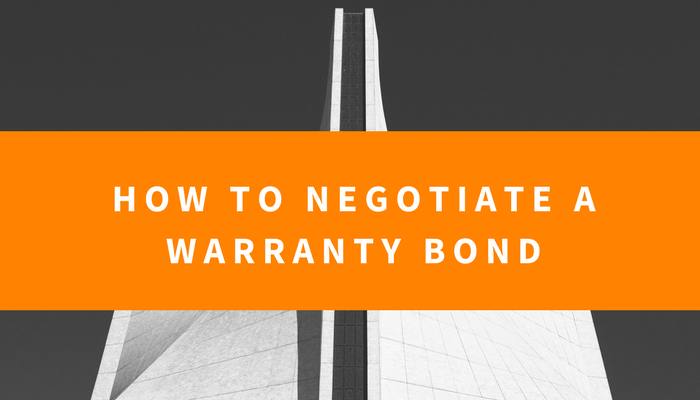 how to negotiate a warranty bond