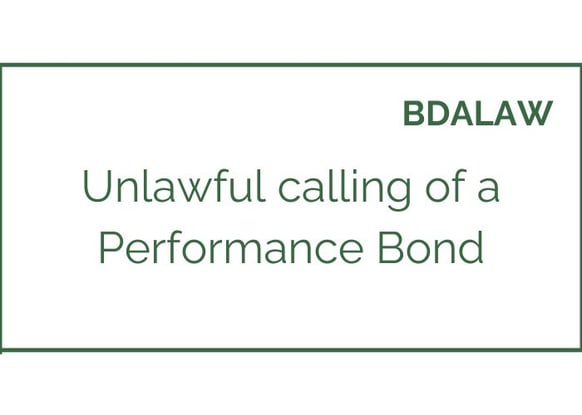 Unlawful calling of a Performance Bond (700 x 500 px)